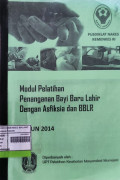 Modul Pelatihan Penanganan bayi Baru Lahir dengan Asfiksia dan BBLR