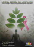 Moringa Oleifera dan Mindfulness: sehat fisik psikologi pada pasien kanker payudara