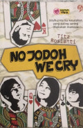 No Jodoh We Cry