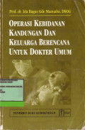 Operasi Kebidanan, Kandungan dan keluarga Berencana untuk dokter umum