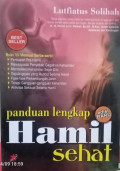 Panduan Lengkap Hamil Sehat
