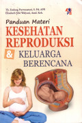 Panduan Materi Kesehatan Reproduksi & Keluarga Berencana