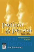 Patient & Person - interpersonal skills in nursing fouth edition
