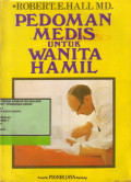 Pedoman Medis Untuk Wanita Hamil