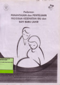 Pedoman Pemantauan Dan Penyelian Program Kesehatan Ibu dan Bayi baru lahir