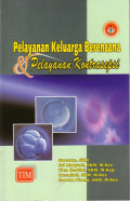 Pelayanan Keluarga Berencana & Pelayanan Kontrasepsi