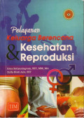 Pelayanan Keluarga Berencana & Kesehatan Reproduksi