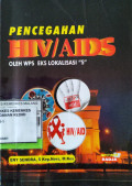 Pencegahan HIV/AIDS oleh WPS Eks Lokalisasi 