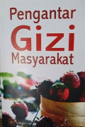 Pengantar Gizi Masyarakat