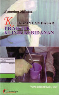 Penuntun Belajar Ketrampilan Dasar Praktik Klinik Kebidanan