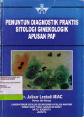 Penuntun Diagnostik Praktis Sitologi Ginekologik Apusan PAP