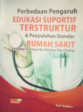 Perbedaan Pengaruh Edukasi Suportif Terstruktur & Penyuluhan standar Rumah sakit terhadap motivasi ibu ditinjau dari Paritas