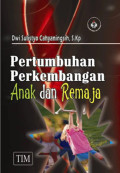 Pertumbuhan Perkembangan Anak & Remaja