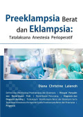 Preeklampsia Berat dan Eklampsia tatalaksana anestesia peroperatif