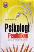 Psikologi Pendidikan: dengan pendekatan baru