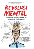 Revolusi Mental Pembentukan Karakter Bangsa Indonesia