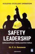 Safety Leadership – Kepemimpinan Keselamatan Kerja