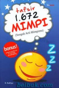 Tafsir 1.672 Mimpi (Tengok Arti Mimpimu)