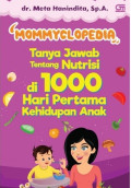 Tanya Jawab Tentang Nutrisi di 1000 Hari Pertama Kehidupan Anak