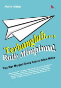 Terbanglah Raih Mimpimu