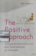 The Possitive Approach