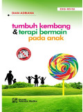 Tumbuh Kembang dan Terapi Bermain Pada Anak