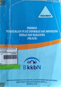 Pedoman Pengelolaan pusat informasi dan konseling remaja dan mahasiswa (PIK R/M)