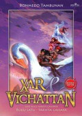 Xar Vichattan Buku Satu : Takhta Cahaya