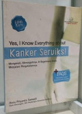 Yes, I Know Everything about kanker serviks!