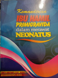 Kemandirian Ibu Hamil Primigravida Dalam Merawat Neonatus