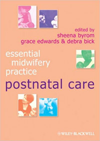 Essential Midwifery Practice Postnatal Care